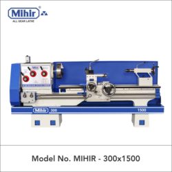 Mihir-300x1500 All Gear Lathe